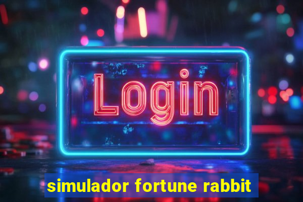 simulador fortune rabbit